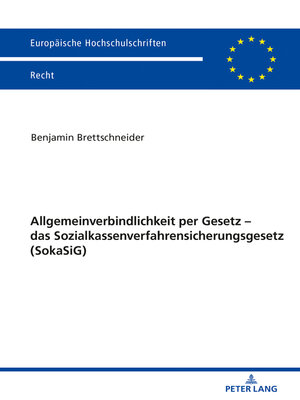 cover image of Allgemeinverbindlichkeit per Gesetz – das Sozialkassenverfahrensicherungsgesetz (SokaSiG)